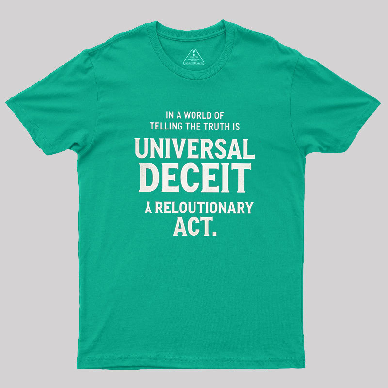 Truth Amid Deceit Geek T-Shirt