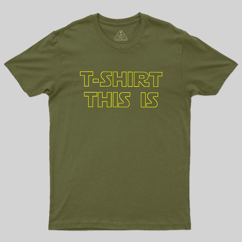 T SHIRT THIS IS Geek T-Shirt