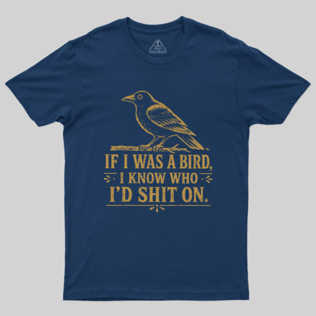 Sarcastic Crow Target Practice Geek T-Shirt