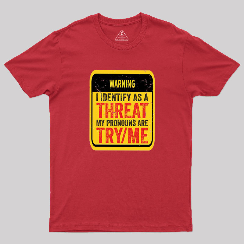 Warning Humor Geek T-Shirt