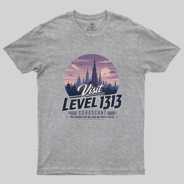Level 1313 Visit Geek T-Shirt