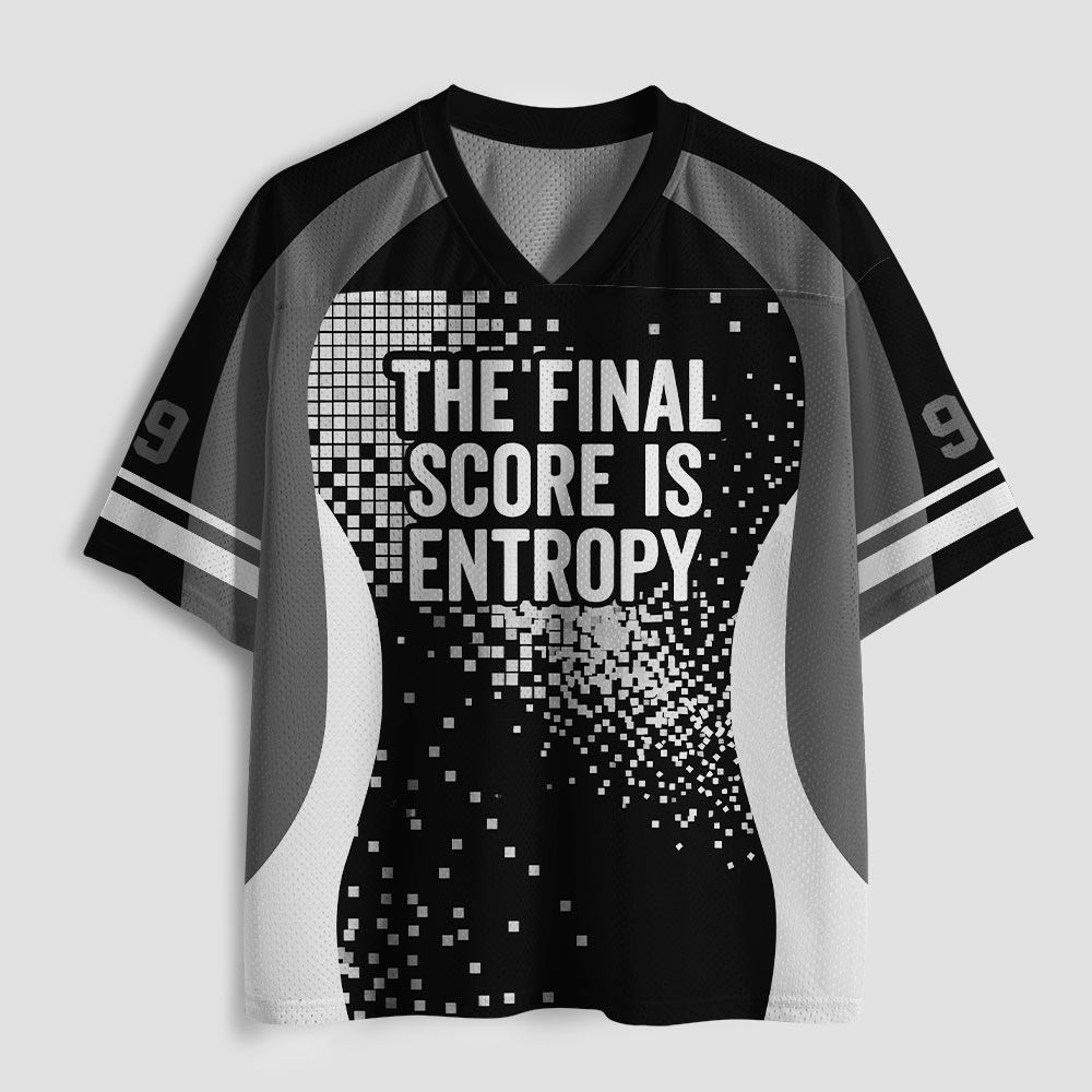 Entropy Wins Geek Mesh Jersey