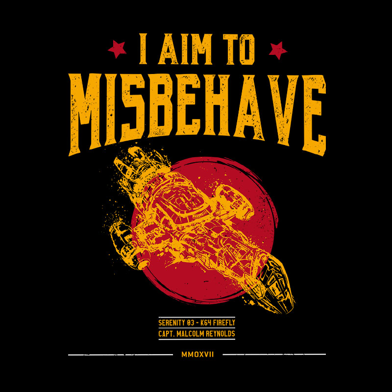 I Aim to Misbehave Geek T-Shirt