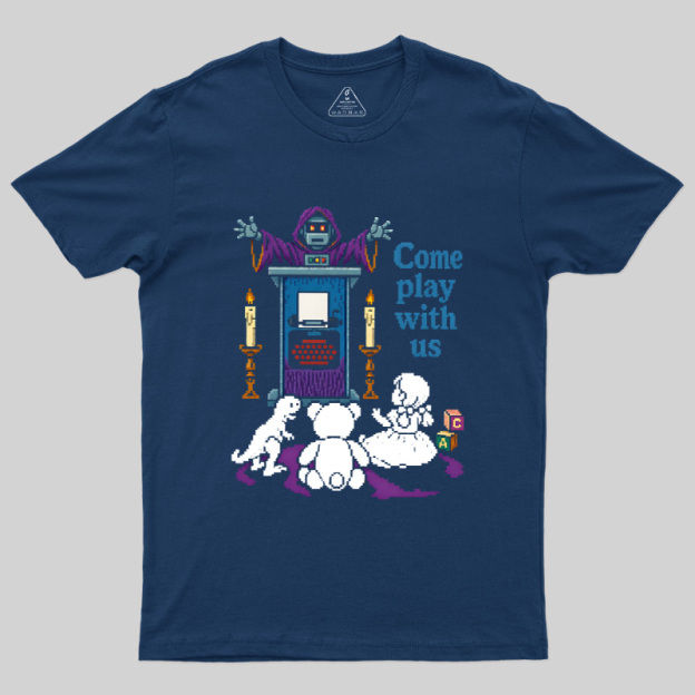 Robot Priest Come Play With Us Geek T-Shirt