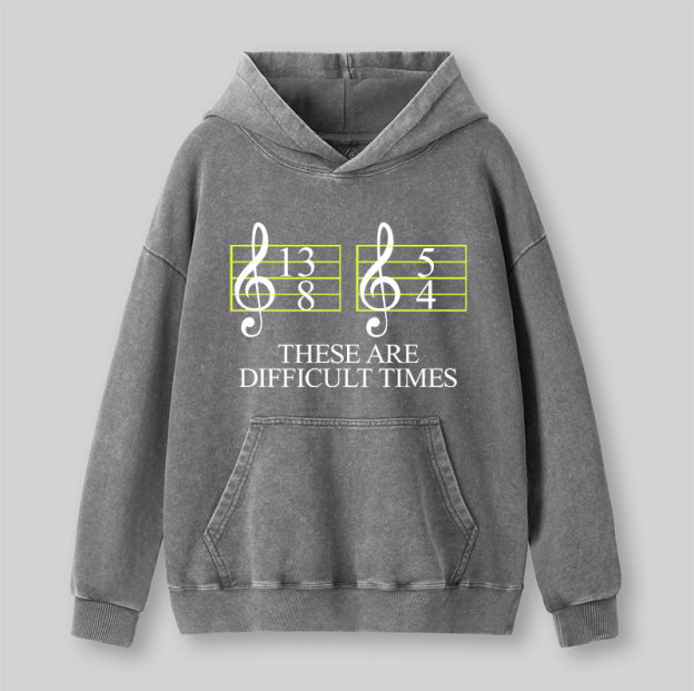 Music Difficult Times Geek Washed Hoodie