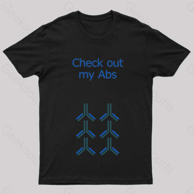 Check Out My Abs Geek T-Shirt Black / S