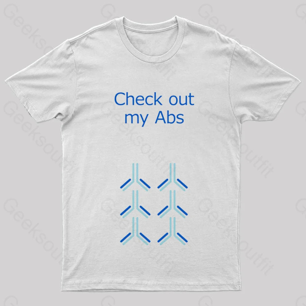 Check Out My Abs Geek T-Shirt White / S