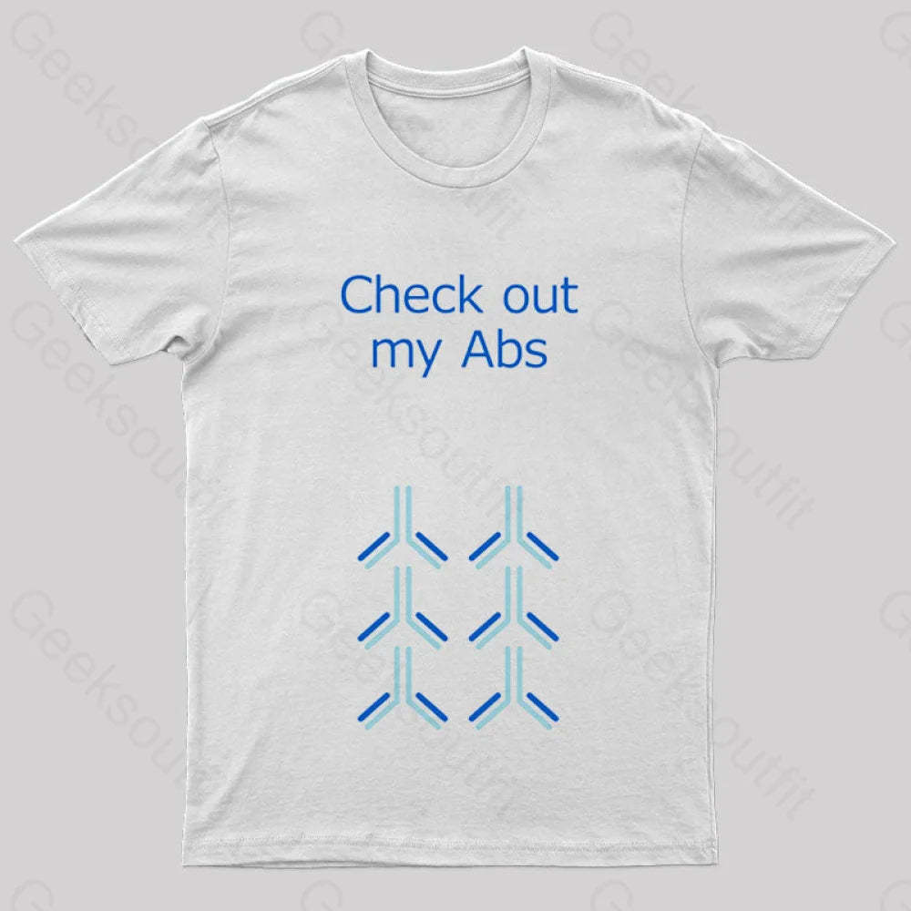 Check Out My Abs Geek T-Shirt White / S