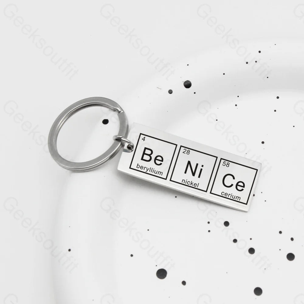 Chemical Element Keychain Be Nice