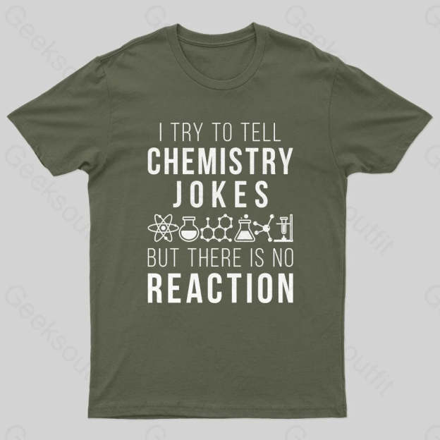 Chemistry Teacher Nerd T-Shirt Army Green / S