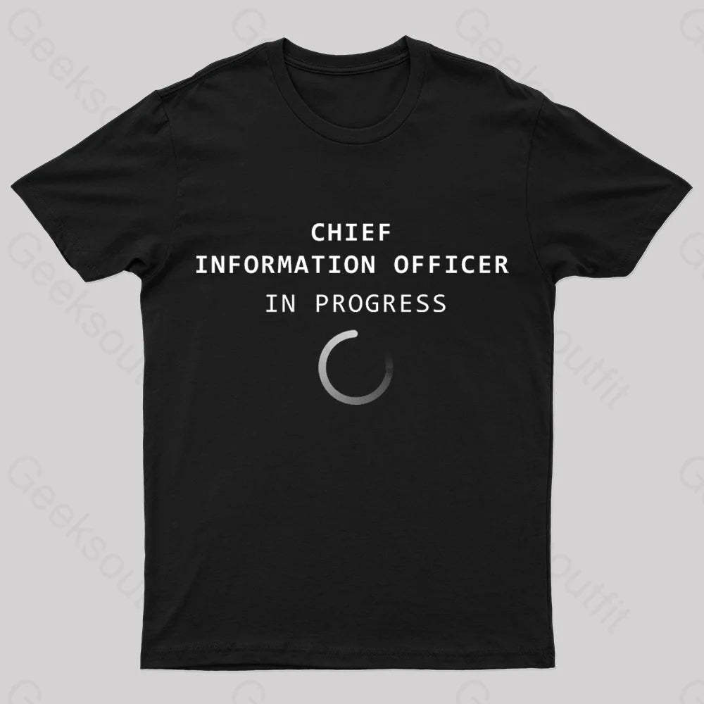 Chief Information Officer Geek T-Shirt Black / S