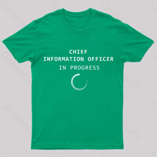 Chief Information Officer Geek T-Shirt Green / S