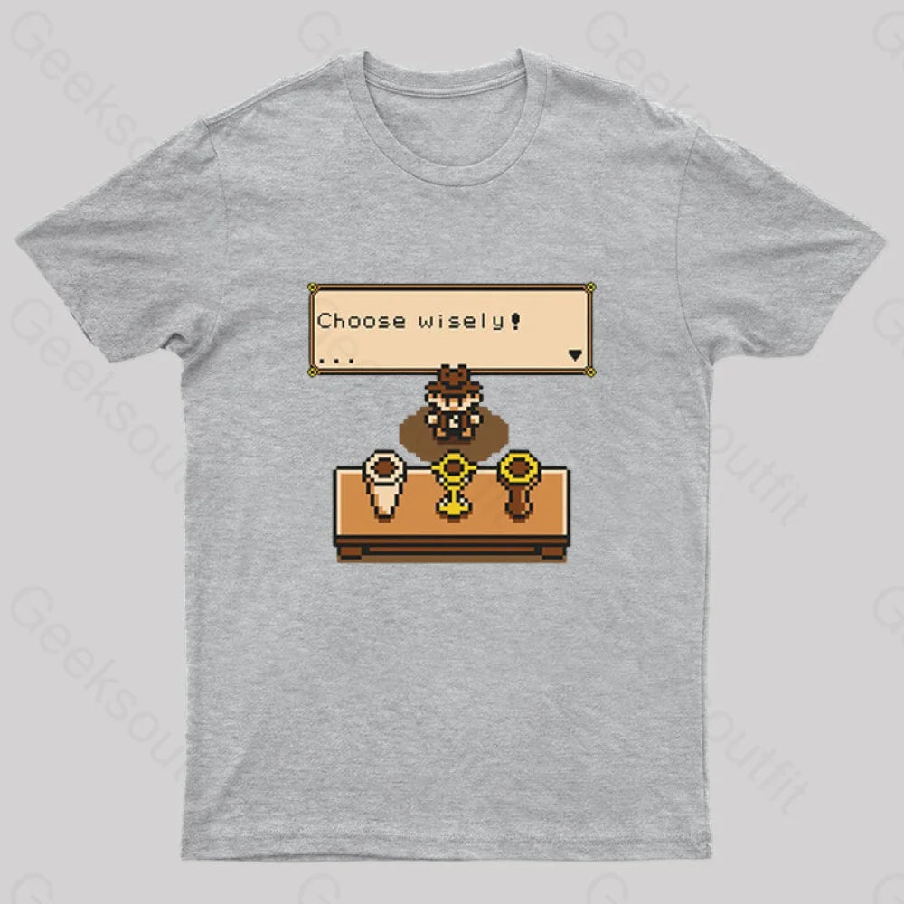 Choose Your Grail T-Shirt Grey / S