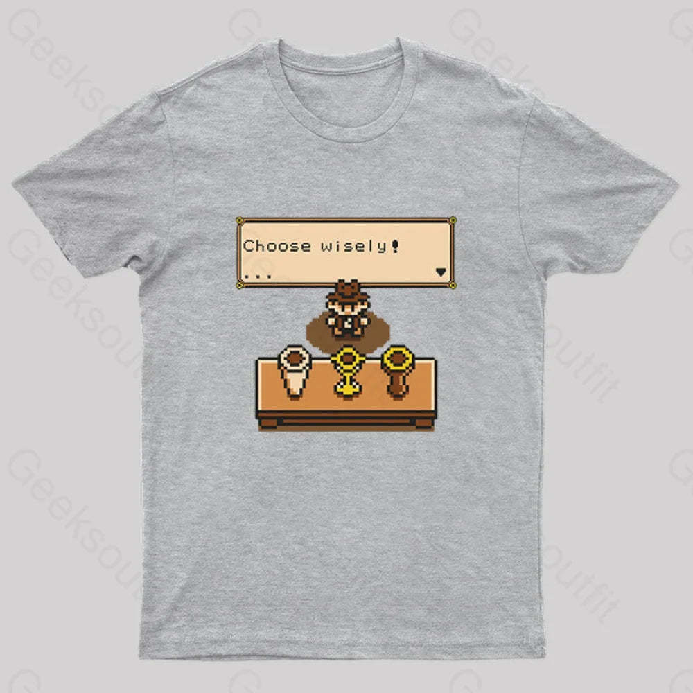 Choose Your Grail T-Shirt Grey / S