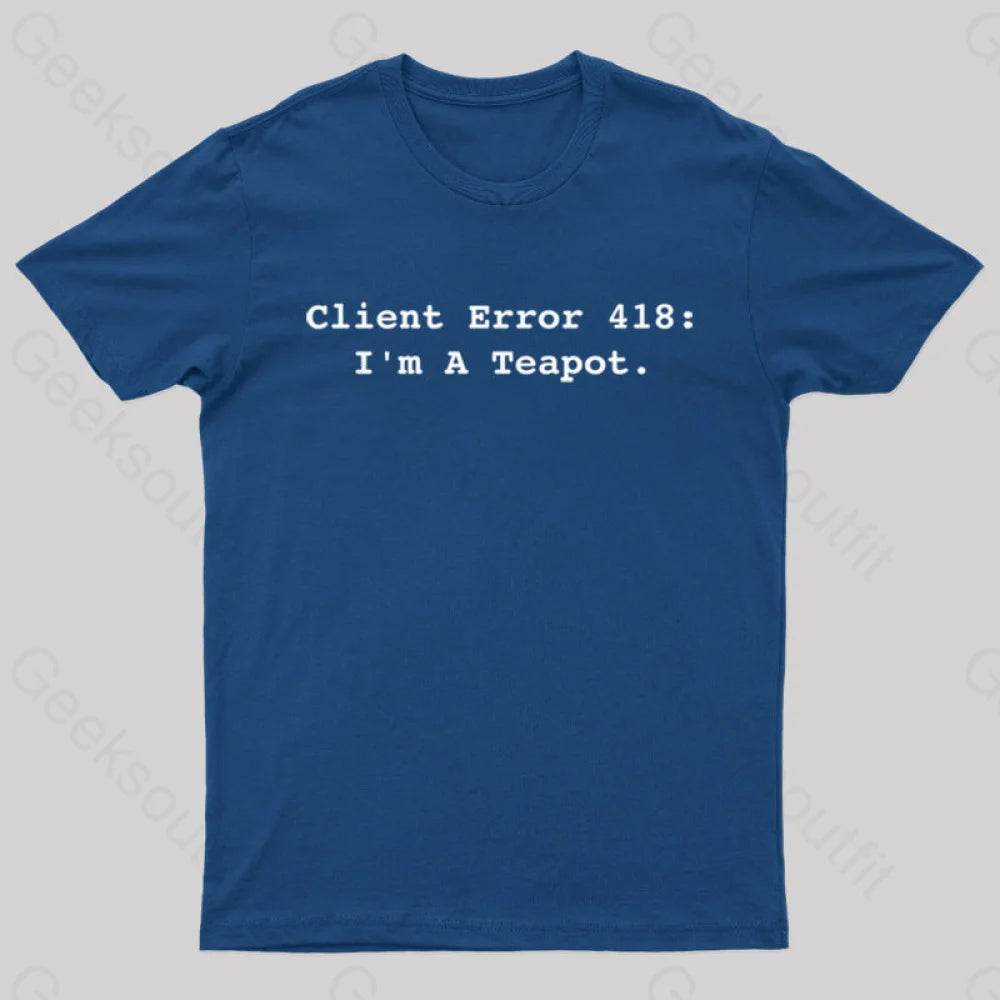 Client Error 418 Nerd T-Shirt Navy / S