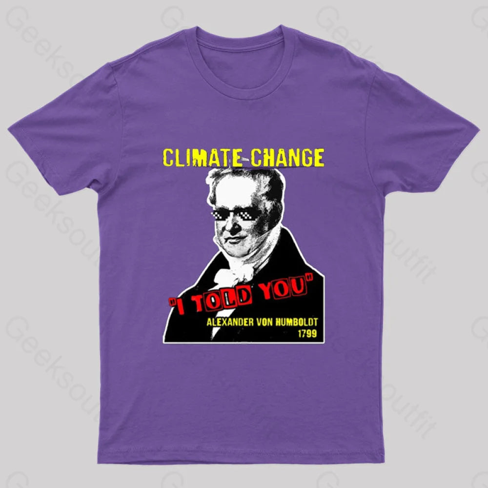 Climate Change Humboldt Meme T-Shirt Purple / S