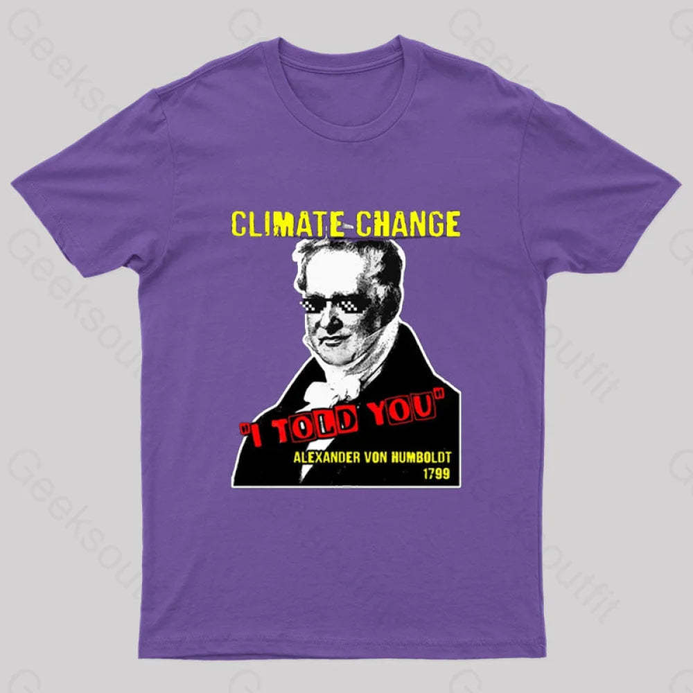 Climate Change Humboldt Meme T-Shirt Purple / S