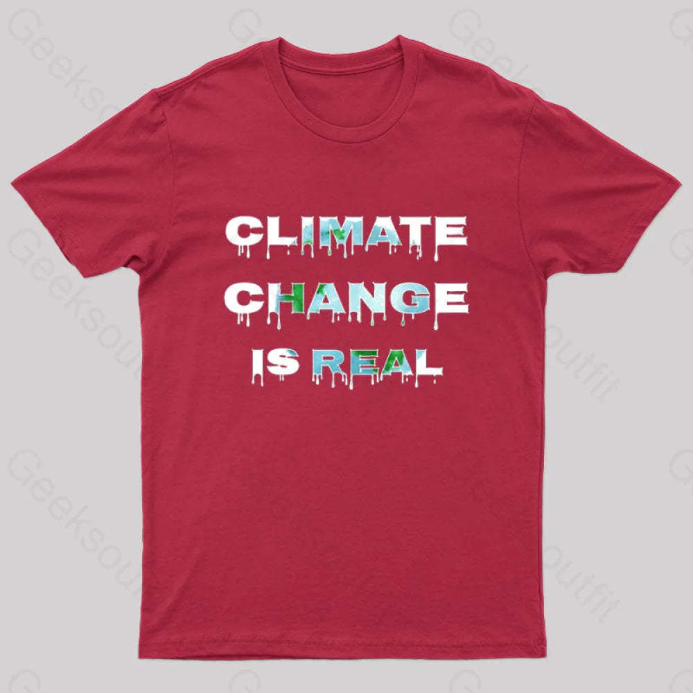 Climate Change Is Real T-Shirt Red / S