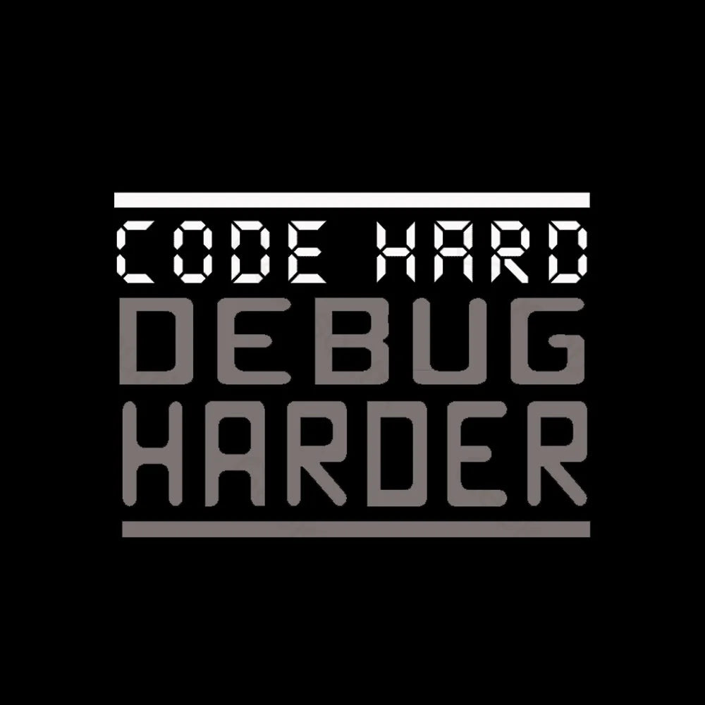 Code Hard Debug Harder Nerd T-Shirt