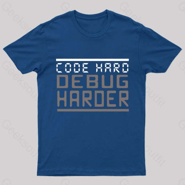 Code Hard Debug Harder Nerd T-Shirt Navy / S