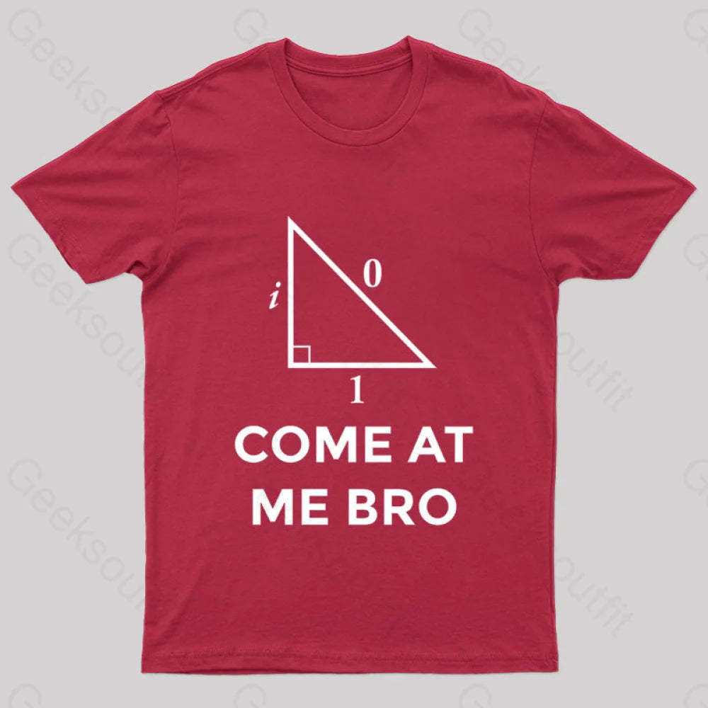Come At Me Bro Geek T-Shirt Red / S