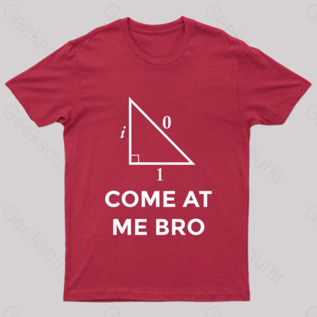 Come At Me Bro Geek T-Shirt Red / S