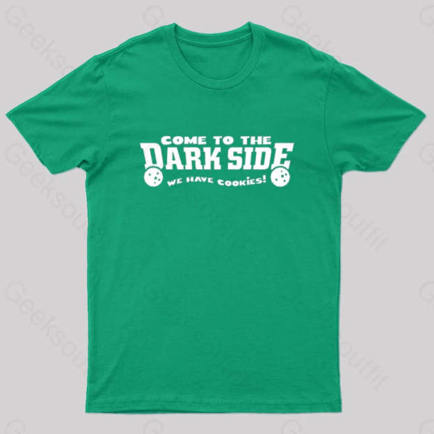 Come To The Dark Side Geek T-Shirt Green / S
