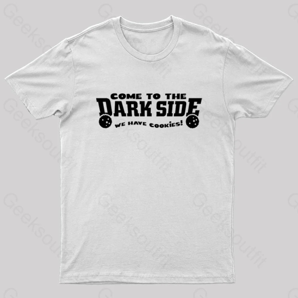 Come To The Dark Side Geek T-Shirt White / S