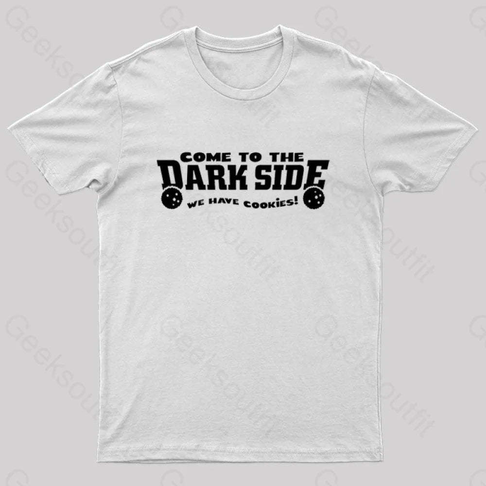 Come To The Dark Side Geek T-Shirt White / S