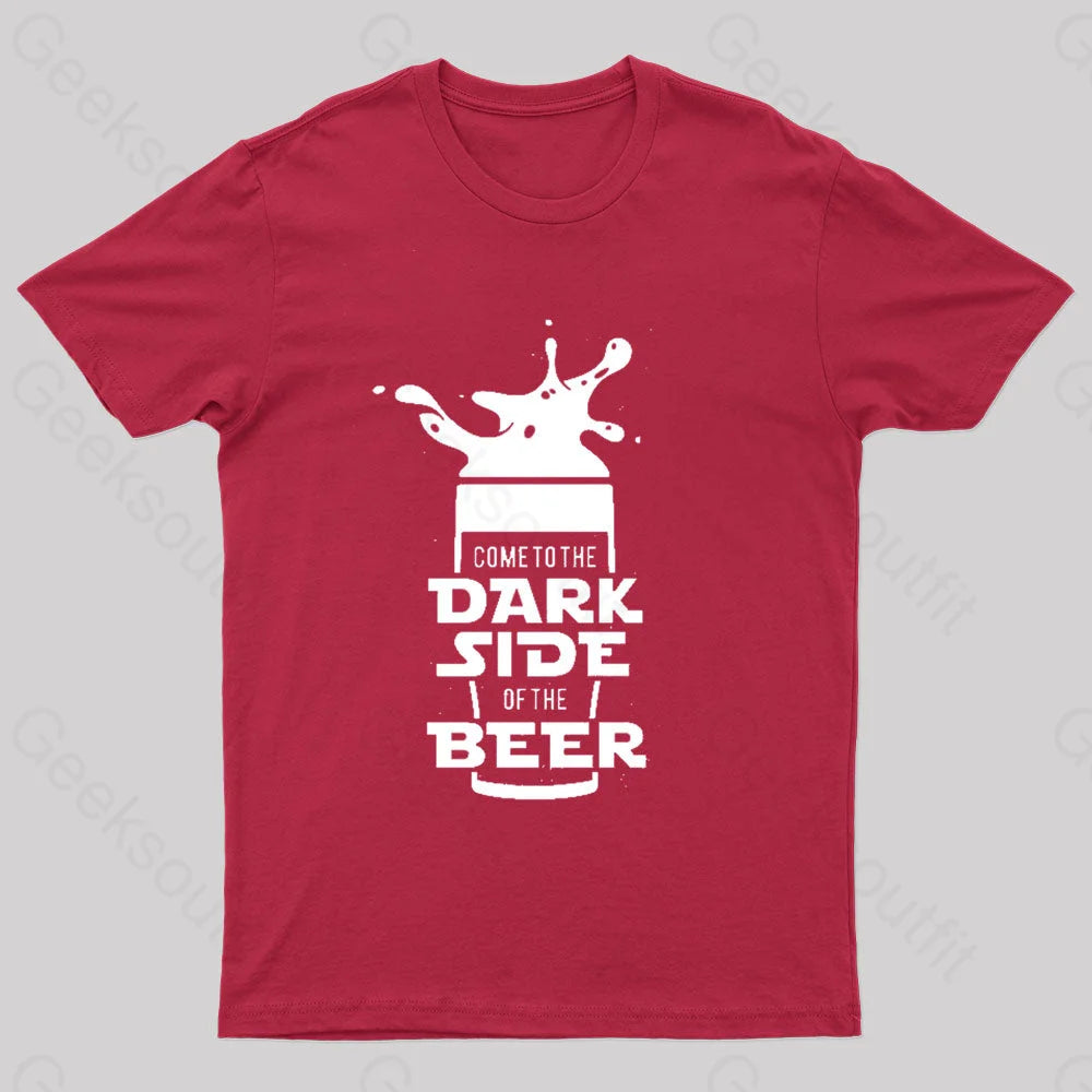 Come To The Dark Side Of Beer Nerd T-Shirt Red / S