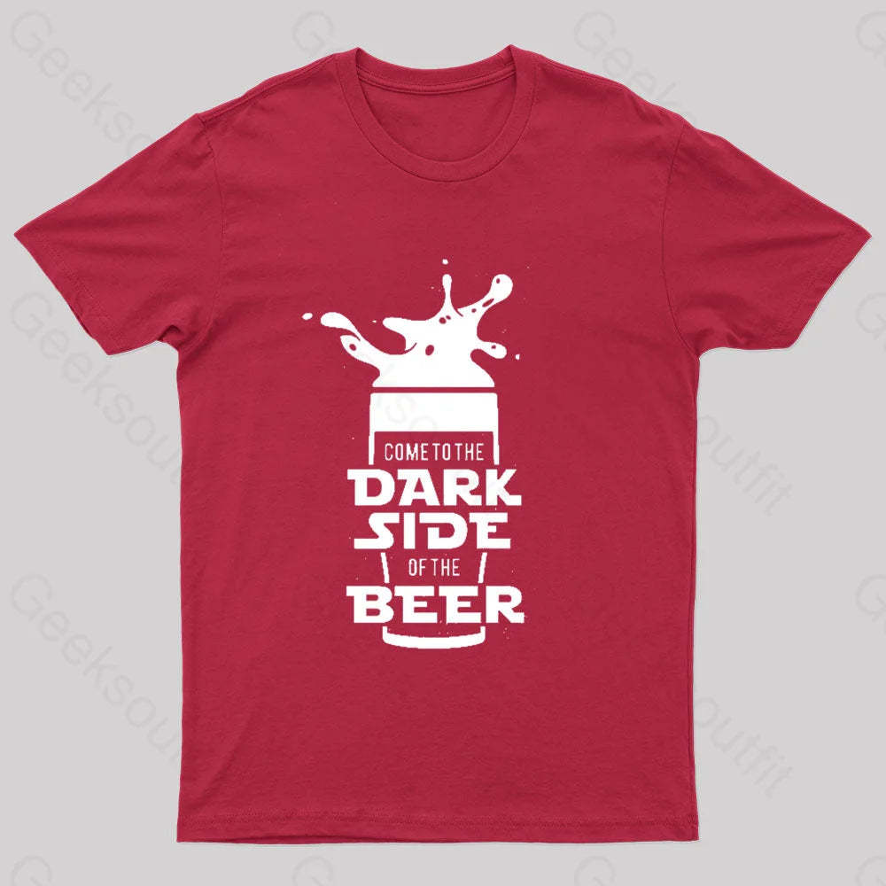 Come To The Dark Side Of Beer Nerd T-Shirt Red / S