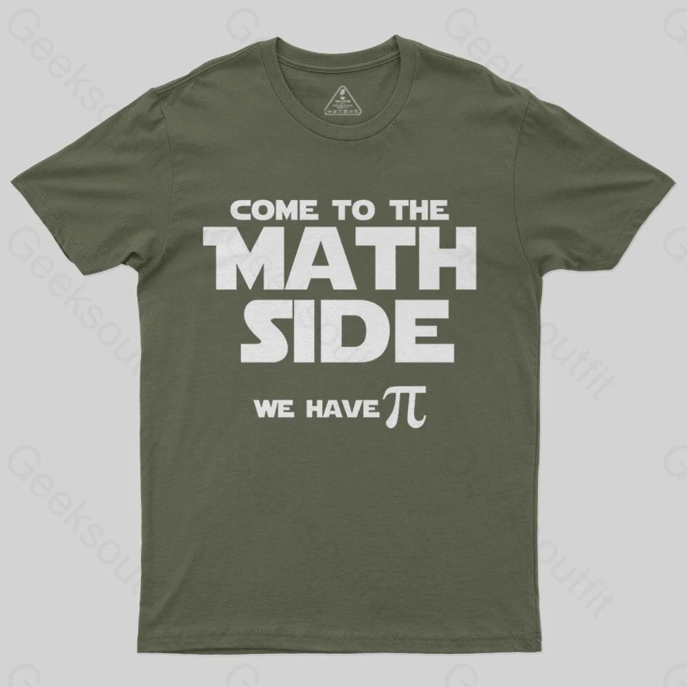 Come To The Math Side We Have Pi T-Shirt - Geeksoutfit