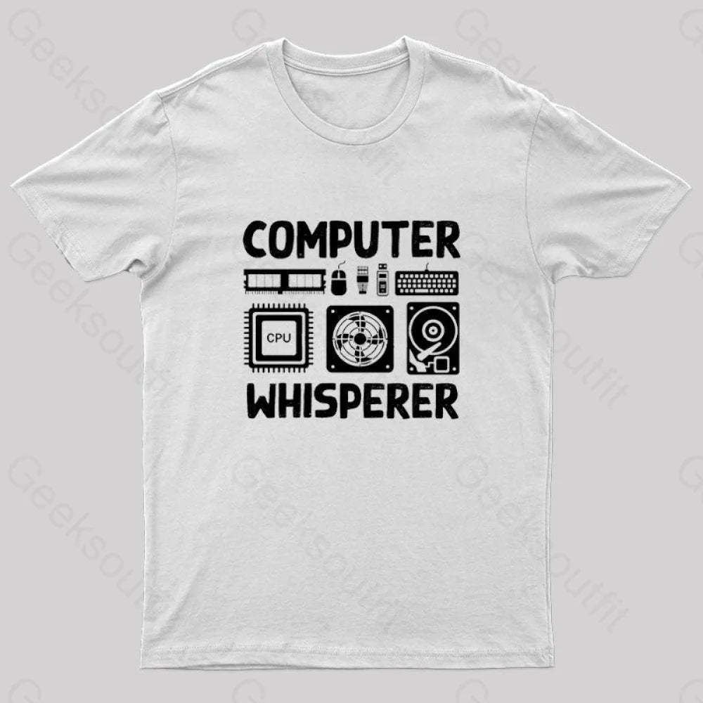 Computer Whisperer Nerd T-Shirt White / S