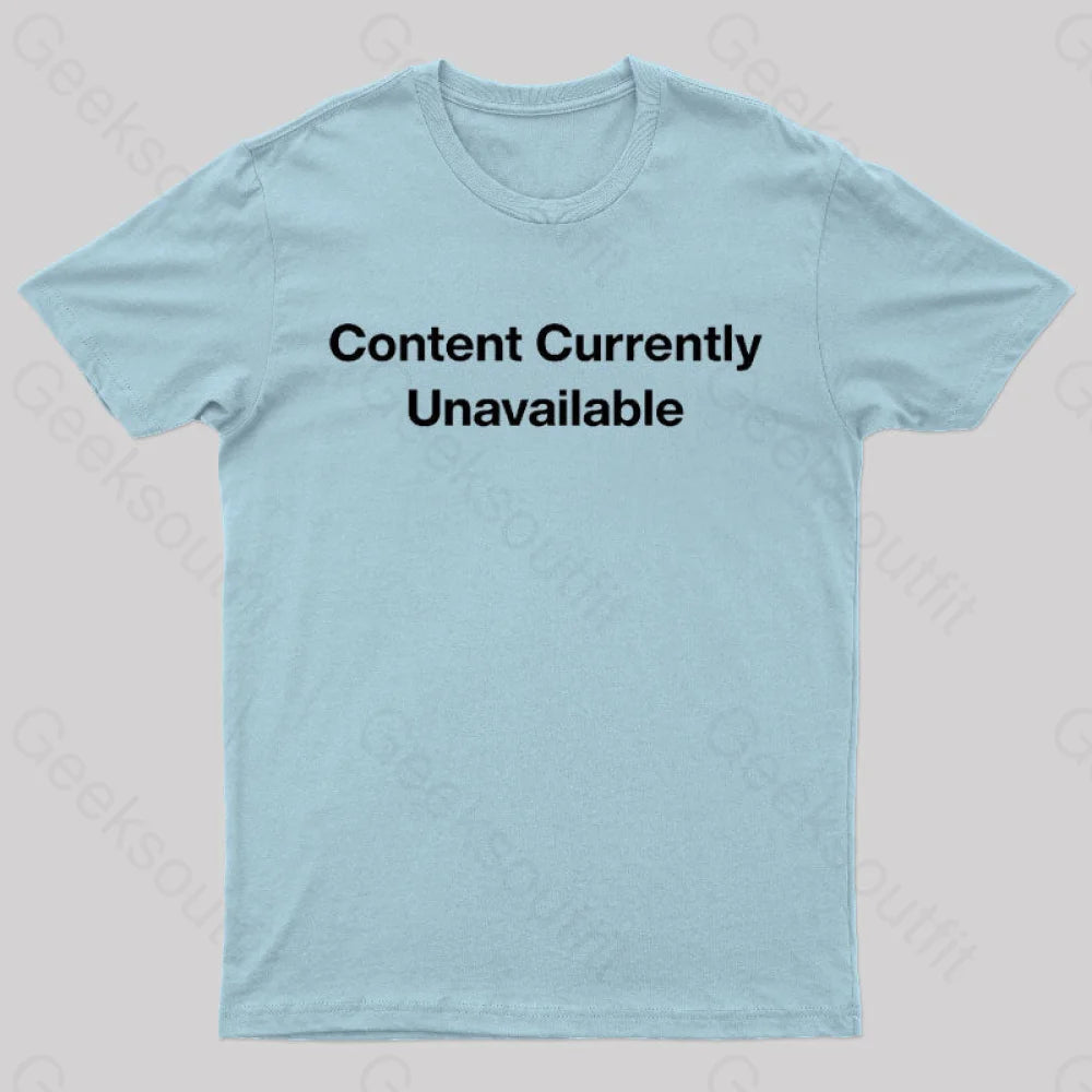 Content Currently Unavailable Nerd T-Shirt Light Blue / S