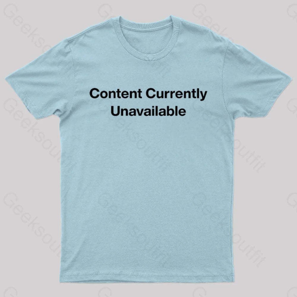 Content Currently Unavailable Nerd T-Shirt Light Blue / S