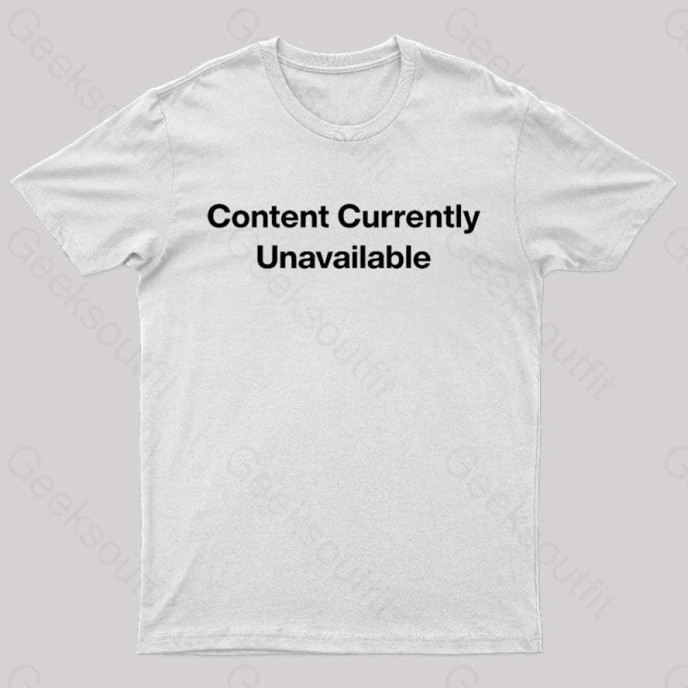 Content Currently Unavailable Nerd T-Shirt White / S