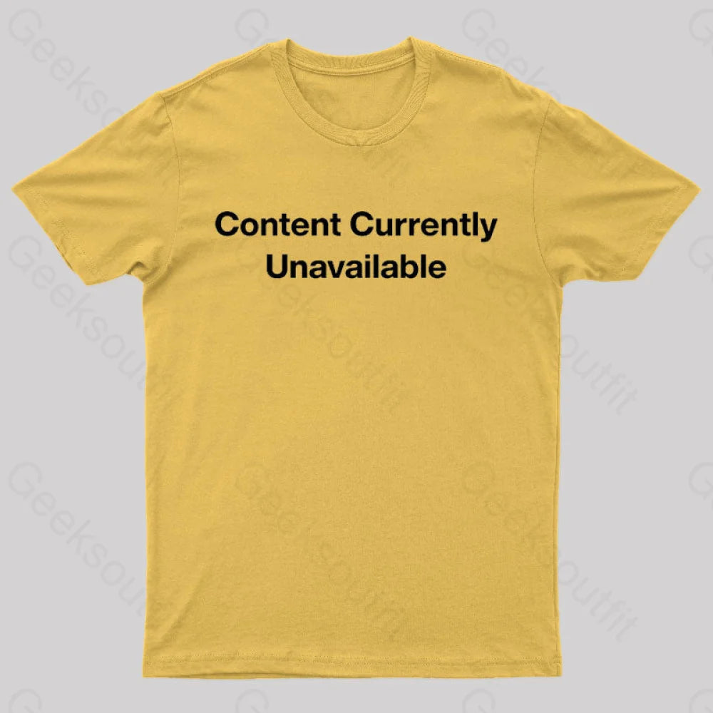 Content Currently Unavailable Nerd T-Shirt Yellow / S
