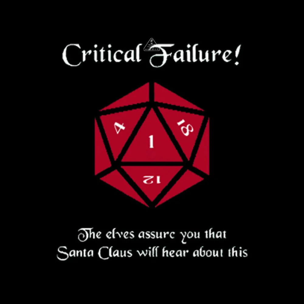 Critical Failure! Made The Naughty List Geek T-Shirt