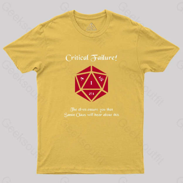 Critical Failure! Made The Naughty List Geek T-Shirt Yellow / S