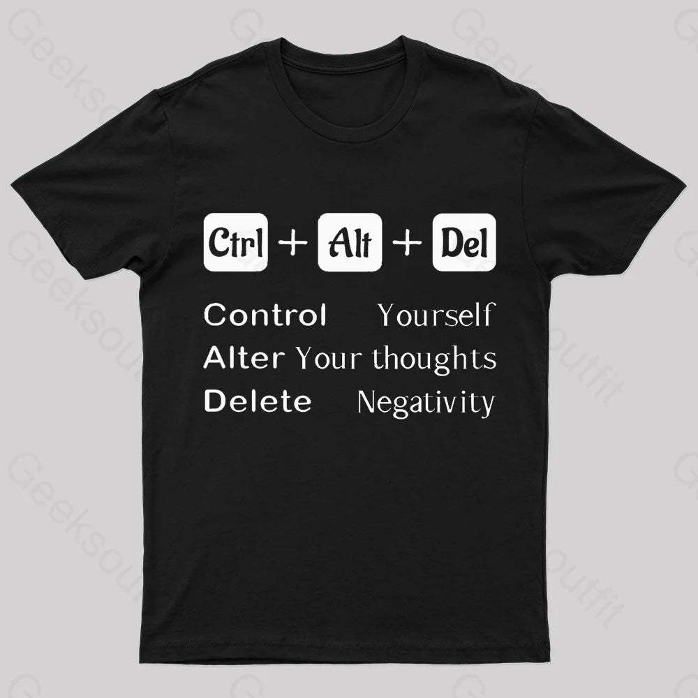 Ctrl Alt Del Quote Nerd T-Shirt Black / S