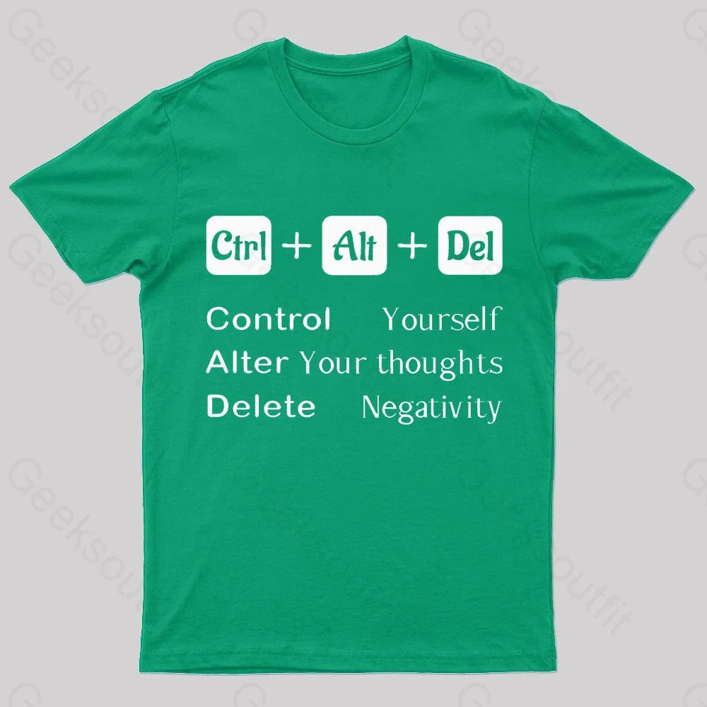 Ctrl Alt Del Quote Nerd T-Shirt Green / S
