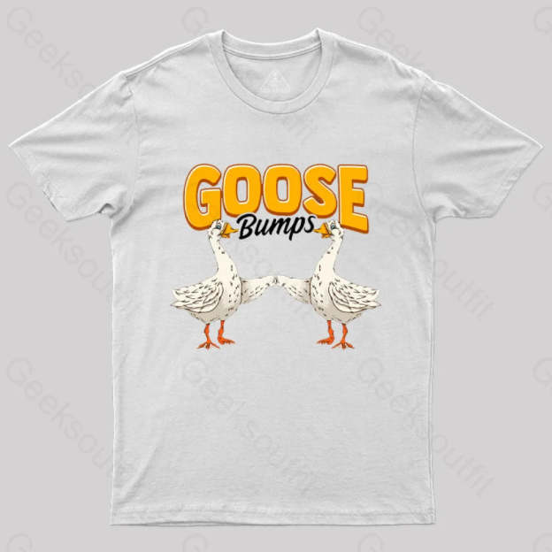 Cute & Funny Goose Bumps Animal Pun T-Shirt White / S