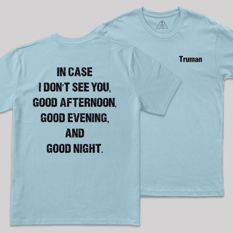 Truman��s Farewell Front and Back Printed Geek T-Shirt