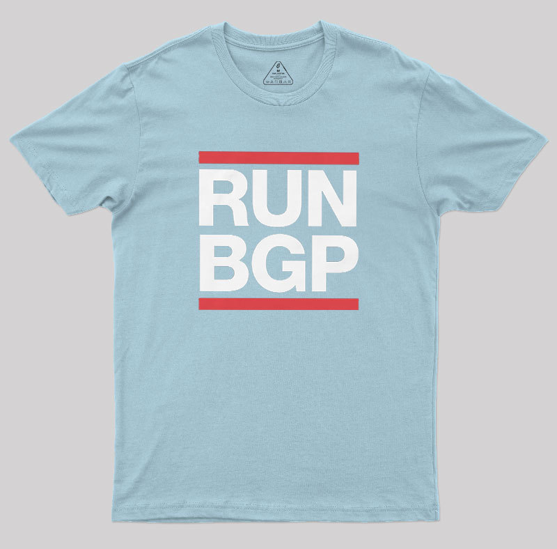 Run BGP Funny Network Engineer Geek T-Shirt