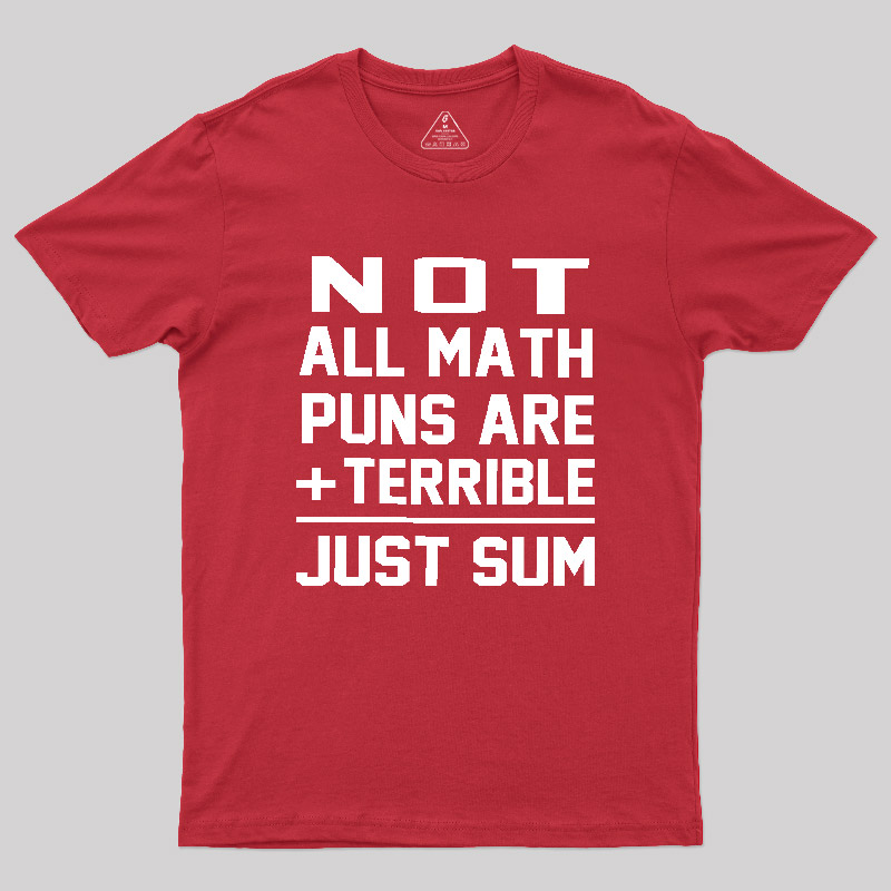 Just Sum Geek T-Shirt