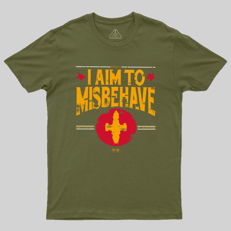 I Aim to Misbehave Firefly Geek T-Shirt