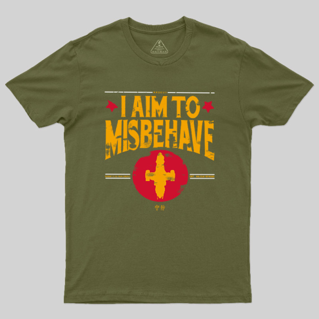 I Aim to Misbehave Firefly Geek T-Shirt