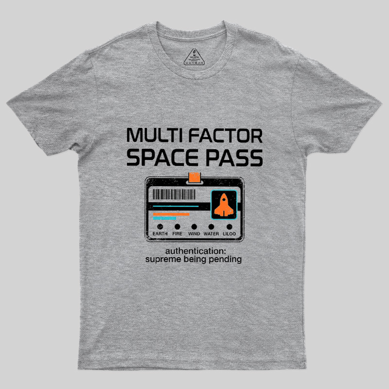 Multi Factor Space Pass Geek T-Shirt