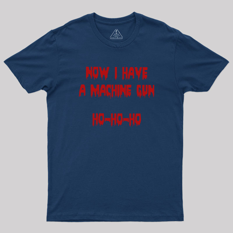 Ho-Ho-Ho Machine Gun Geek T-Shirt