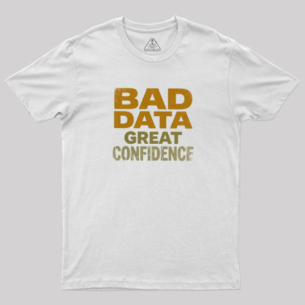 Great Confidence Geek T-Shirt